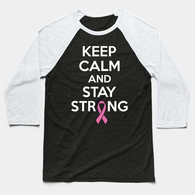 Cancer: Keep calm and stay strong Baseball T-Shirt by nektarinchen